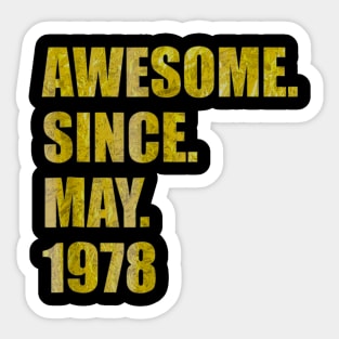 42th Birthday Awesome Since May 1978 Funny Gift Sticker